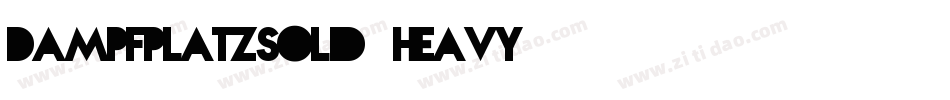 DampfplatzSolid-Heavy字体转换