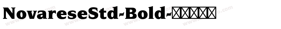 NovareseStd-Bold字体转换