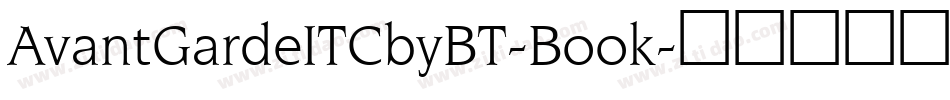 AvantGardeITCbyBT-Book字体转换