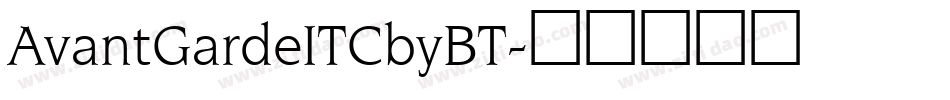 AvantGardeITCbyBT字体转换