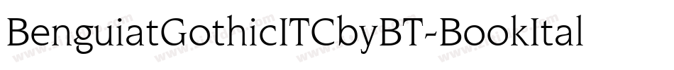BenguiatGothicITCbyBT-BookItal字体转换