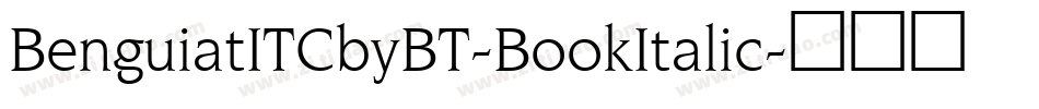 BenguiatITCbyBT-BookItalic字体转换