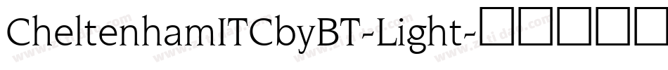 CheltenhamITCbyBT-Light字体转换