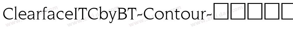 ClearfaceITCbyBT-Contour字体转换
