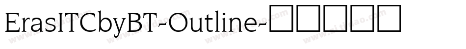 ErasITCbyBT-Outline字体转换