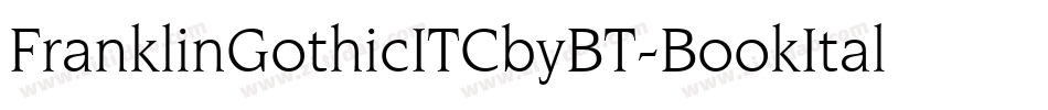 FranklinGothicITCbyBT-BookItal字体转换