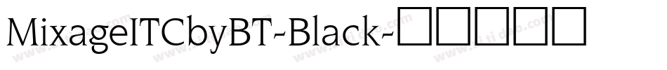 MixageITCbyBT-Black字体转换