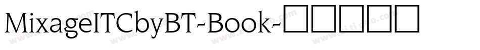 MixageITCbyBT-Book字体转换
