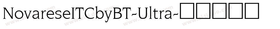 NovareseITCbyBT-Ultra字体转换