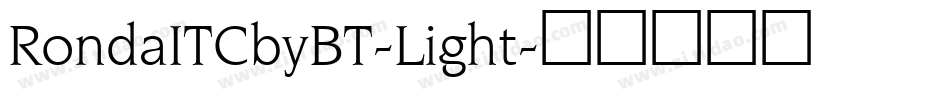 RondaITCbyBT-Light字体转换