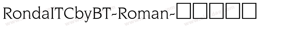 RondaITCbyBT-Roman字体转换