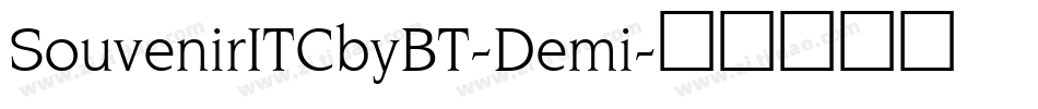 SouvenirITCbyBT-Demi字体转换