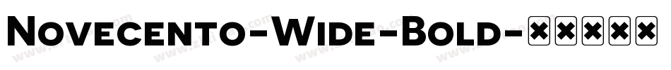 Novecento-Wide-Bold字体转换