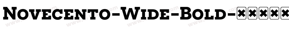 Novecento-Wide-Bold字体转换