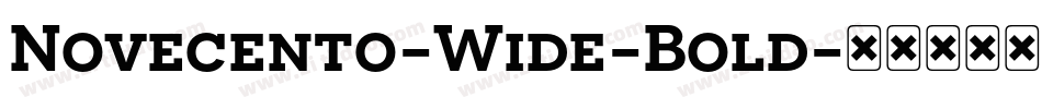 Novecento-Wide-Bold字体转换