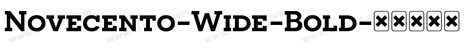 Novecento-Wide-Bold字体转换