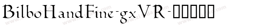 BilboHandFine-gxVR字体转换