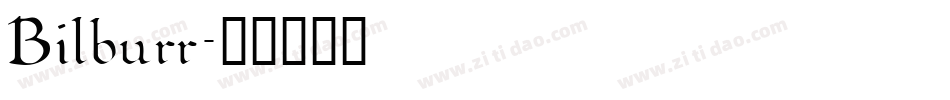 Bilburr字体转换