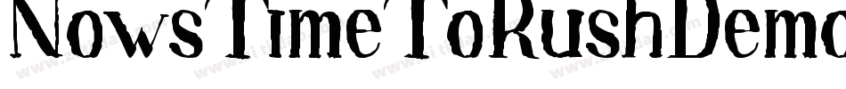 NowsTimeToRushDemo-eZMLg字体转换