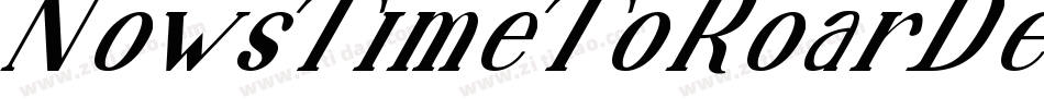 NowsTimeToRoarDemo-X3Z9a字体转换