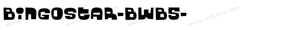 BingoStar-BWB5字体转换