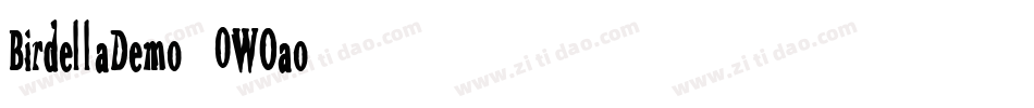 BirdellaDemo-0WOao字体转换