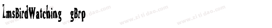 LmsBirdWatching-gBrp字体转换
