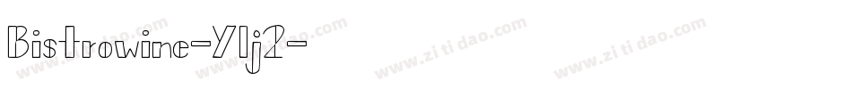 Bistrowine-Ylj2字体转换