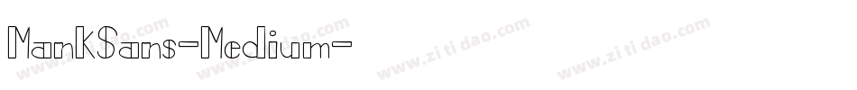 MankSans-Medium字体转换