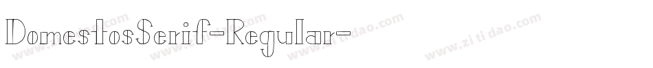 DomestosSerif-Regular字体转换
