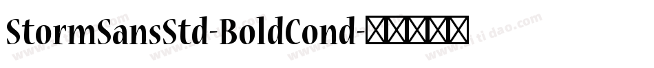 StormSansStd-BoldCond字体转换