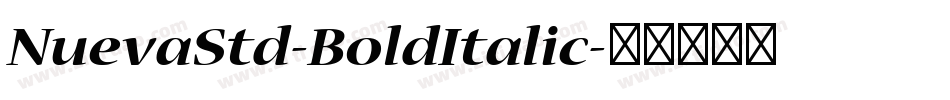 NuevaStd-BoldItalic字体转换