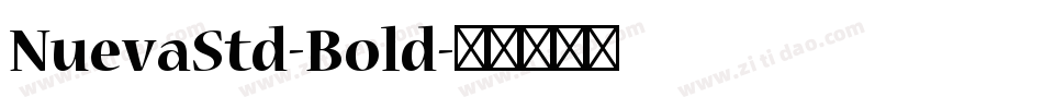 NuevaStd-Bold字体转换