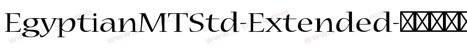 EgyptianMTStd-Extended字体转换
