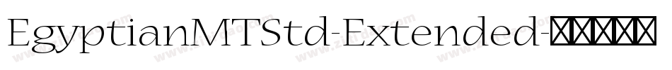 EgyptianMTStd-Extended字体转换