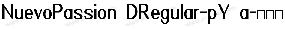 NuevoPassion3DRegular-pY3a字体转换