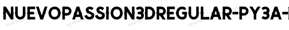 NuevoPassion3DRegular-pY3a字体转换