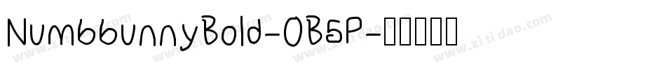 NumbbunnyBold-0B5P字体转换