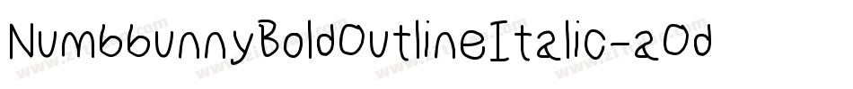 NumbbunnyBoldOutlineItalic-aOdm字体转换