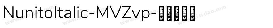 NunitoItalic-MVZvp字体转换