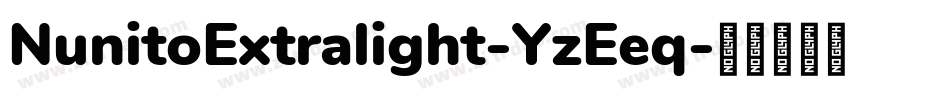 NunitoExtralight-YzEeq字体转换