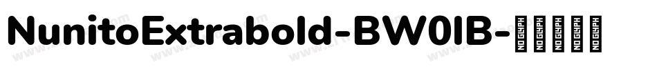 NunitoExtrabold-BW0lB字体转换