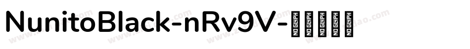 NunitoBlack-nRv9V字体转换