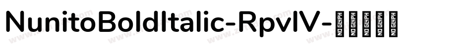 NunitoBoldItalic-RpvlV字体转换
