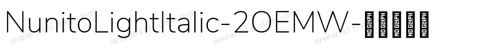 NunitoLightItalic-2OEMW字体转换