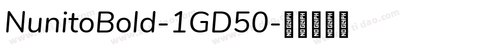 NunitoBold-1GD50字体转换