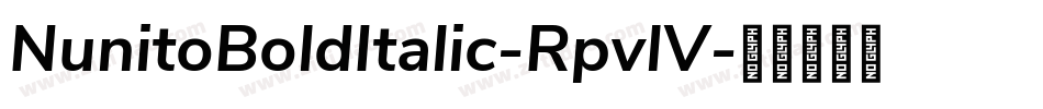 NunitoBoldItalic-RpvlV字体转换