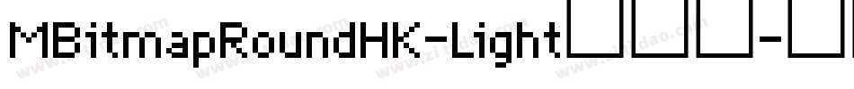 MBitmapRoundHK-Light手机版字体转换