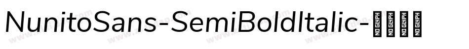 NunitoSans-SemiBoldItalic字体转换