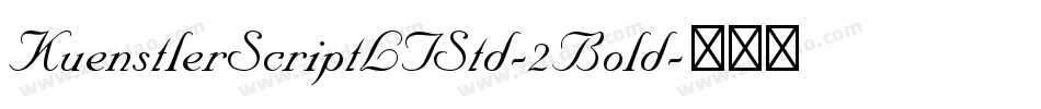 KuenstlerScriptLTStd-2Bold字体转换